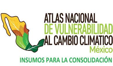 Insumos Para La Consolidaci N Del Atlas Nacional De Vulnerabilidad Al