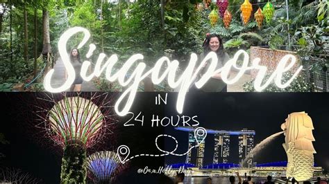 How To Spend 24 Hours In Singapore Travel Guide Youtube