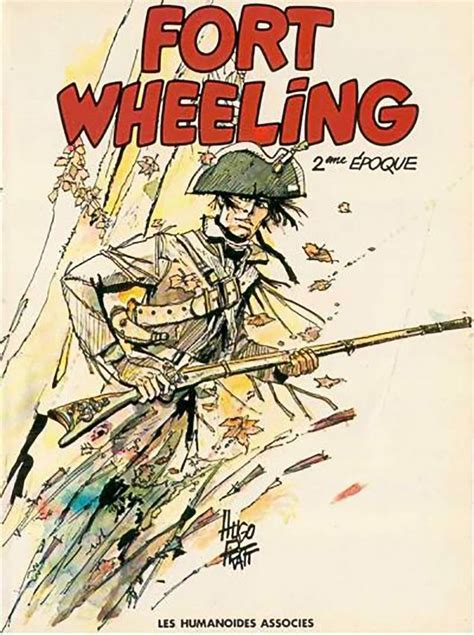 BD HUGO PRATT CORTO MALTESE FORT WHEELING 2me ÉPOQUE abracadabroc