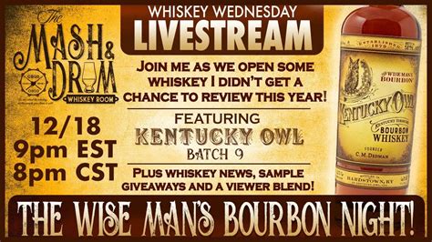 Mash And Drum Livestream The Wise Man S Bourbon Night Youtube