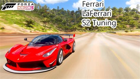 Forza Horizon 5 Ferrari Laferrari S2 Tuning Youtube