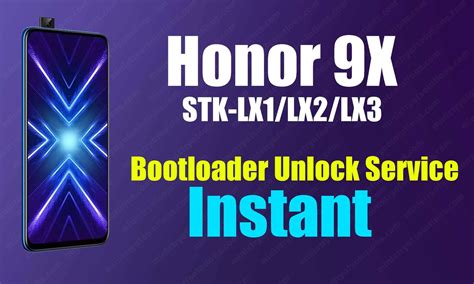 Honor X Bootloader Unlock Service Stk Lx Lx Lx