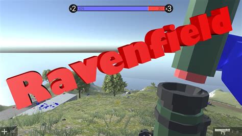 Играю первый раз снимаю первый раз Ravenfield 1 Youtube