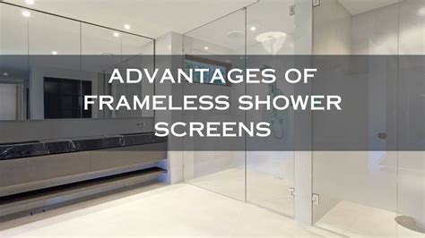 Ppt Advantages Of Frameless Shower Screens Powerpoint Presentation