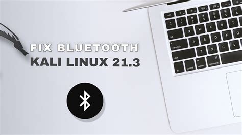 Fix Bluetooth In Kali Linux Youtube