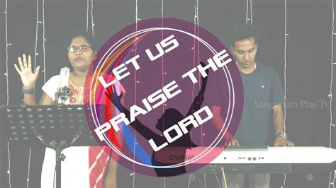 Let Us Praise The Lord Praise And Worship Limited Edition Nancy