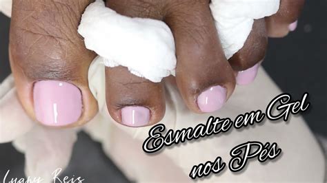 Como Fazer Esmaltação Em Gel Nos Pés 🥰 Youtube