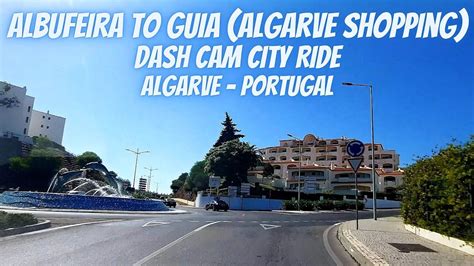 Albufeira To Guia Algarve Shopping Dash Cam Car Ride Portugal Travel