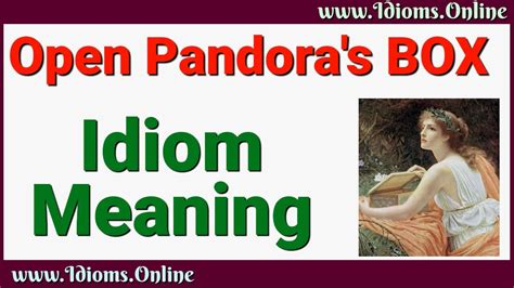 Open Pandora S Box Idiom Meaning English Expression Videos YouTube