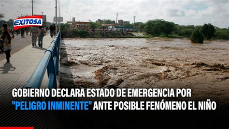 🔴🔵gobierno Declara Estado De Emergencia Por Peligro Inminente Ante