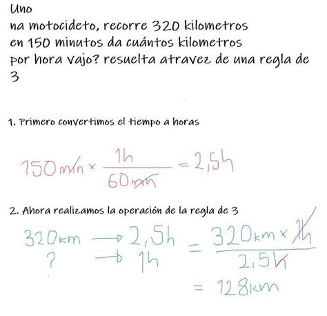 Unona motocideto recorre 320 kilometrosen 150 minutos da cuántos