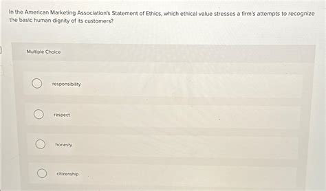 Solved In the American Marketing Association's Statement of | Chegg.com 