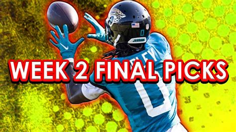 Nfl Draftkings Picks Fanduel Picks Week 2 Final Look Youtube