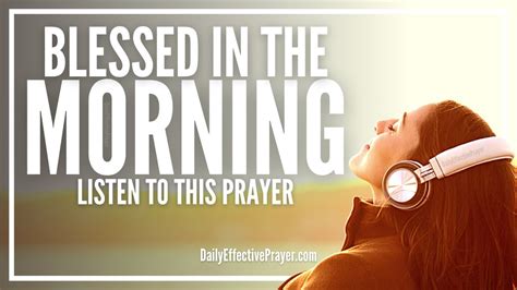 Blessed And Encouraging Morning Prayer Start Your Day With God With