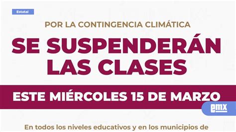 Se Suspenden Clases Este Mi Rcoles De Marzo En Todos El Mexicano