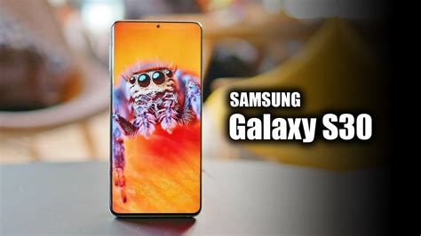 Samsung Galaxy S30 Release Date Price Specifications And Other