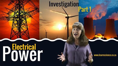 Part 1 Of 6 Introduction Investigation Electrical Power