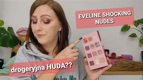 Test Palety Eveline Shocking Nudes Drogeryjna Huda Nowo Ci Variete