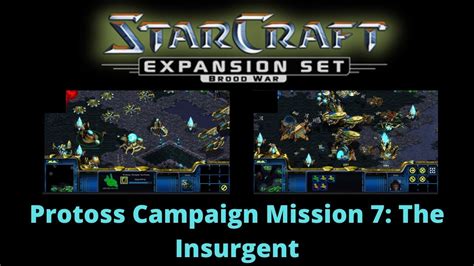 Starcraft Brood War Expansion Protoss Campaign Mission 7 The