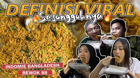 Akhirnya Nyobain Mie Bangladesh Bewok Yang Dulu Viral Masih Rame