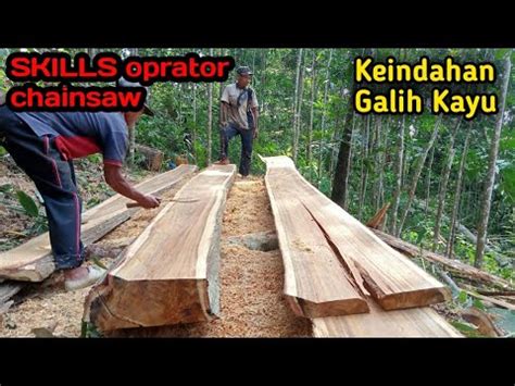 Keahlian Oprator Chainsaw Membuat Reng Bahan Konstruksi Rumah Youtube