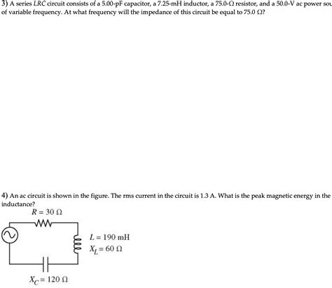 Solved 3 A Series LRC Circuit Consists Of A 5 00 PF Chegg