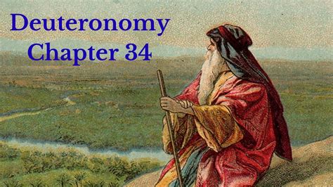 The Bible The Book Of Deuteronomy Chapter 34 Youtube