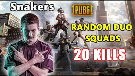 Eu Snakers Kills K Damage Random Duo Squads Pubg Youtube