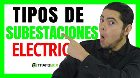 Tipos De Subestaciones Eléctricas 🟢 ¿cuál Es La FunciÓn De Una