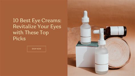 10 Best Eye Creams Revitalize Your Eyes With These Top Picks