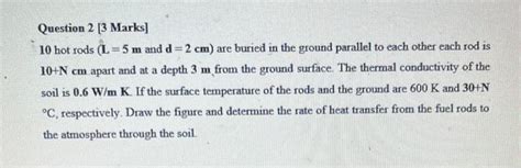 Solved Question Marks Hot Rods L M And D Cm Chegg