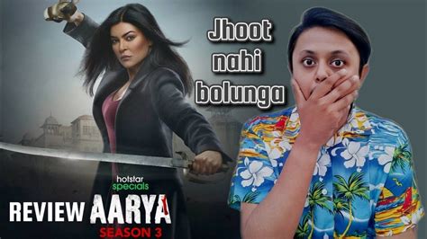 Aarya Season 3 Web Series Review Ram Madhvani Sushmita Sen