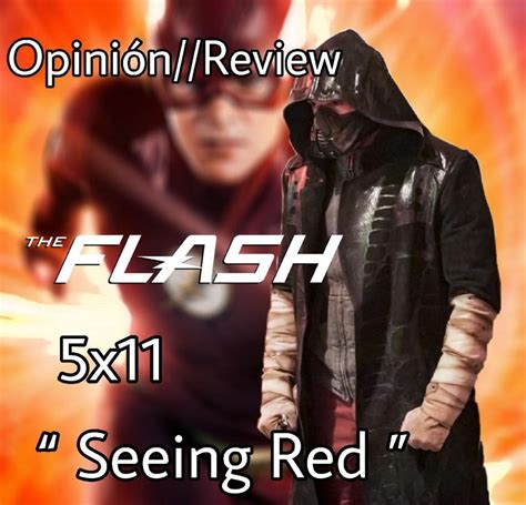 Opiniónreview The Flash 5x11 Seeing Red ” Spoilers