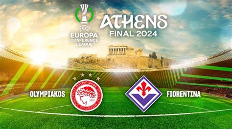 Olympiakos Fiorentina la finale de la Conference League diffusée en