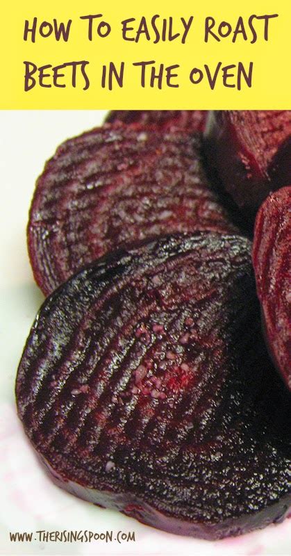 Roasted Beet Slices With Fleur De Sel How To Roast Fresh Beets The Rising Spoon