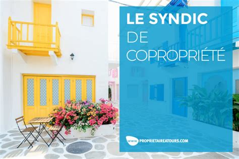 Tout Savoir Sur Le Fonctionnement D Un Syndic De Copropri T