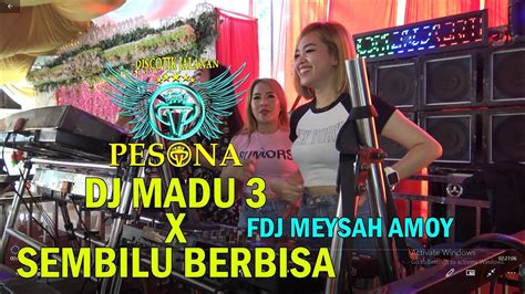 Dj Sembilu Berbisa Aksi Dj Meysah Amoy Ft Dj Yanto Kure Ot Pesona