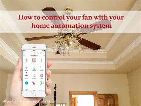 How to Make a Smart Ceiling Fan With an Existing Fan - 24/7 Home Security