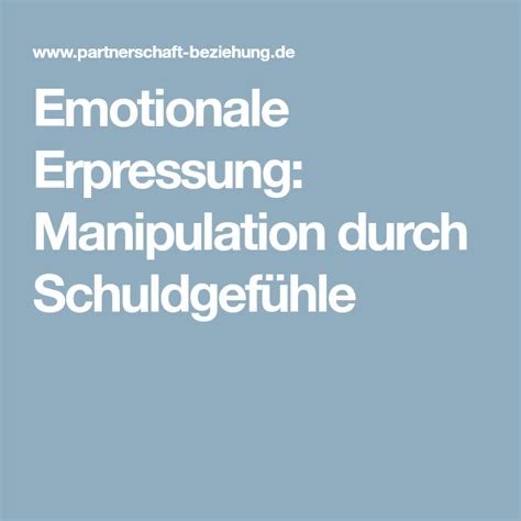 Emotionale Erpressung Manipulation Durch Schuldgefühle Erpressung