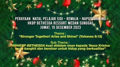 Perayaan Natal Pelajar Sidi Remaja Naposobulung Hkbp Bethesda Youtube