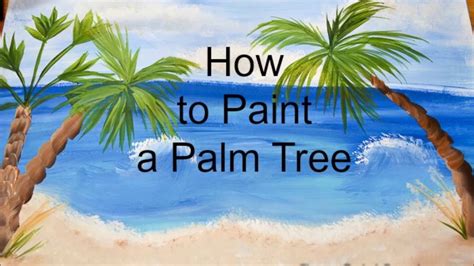 How To Paint Palm Trees Youtube