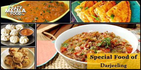 Top 20 Special Food Of Darjeeling Crazy Masala Food