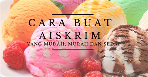 Aiskrim Asam Boi Zaman Dulu Kenapa Ada Harga Yang Berbeza Untuk Aiskrim Malaysia Walhal Sama