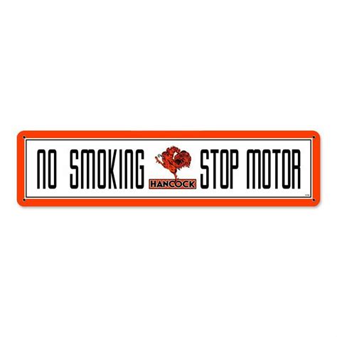 HANCOCK NO SMOKING STOP MOTOR 20 HEAVY DUTY USA MADE METAL ADVERTISING