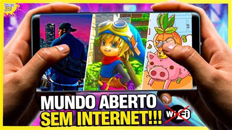 NOVOS Jogos De MUNDO ABERTO Para Jogar SEM INTERNET Offline No