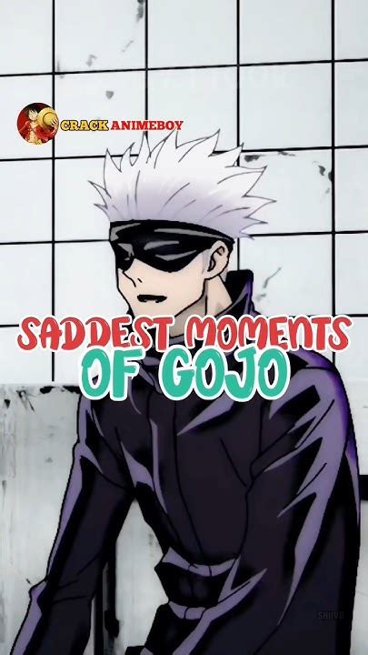 Jujutsu Kaisen Top 3 Saddest Moments Of Gojo Satoru 🥺 Jjk Anime Naruto Shorts Youtube