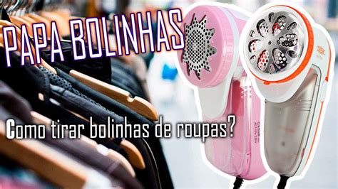 Unboxing Papa Bolinhas Profissional Como Tirar Bolinhas De Roupas