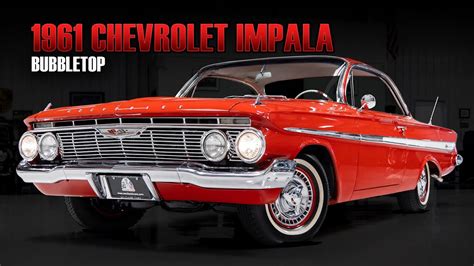 1961 Chevrolet Impala Bubbletop YouTube