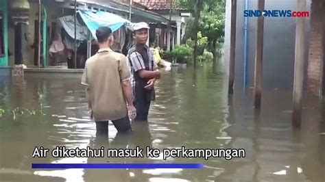 Sungai Meduri Meluap Banjir Rob Terjang Ratusan Rumah Di Pekalongan