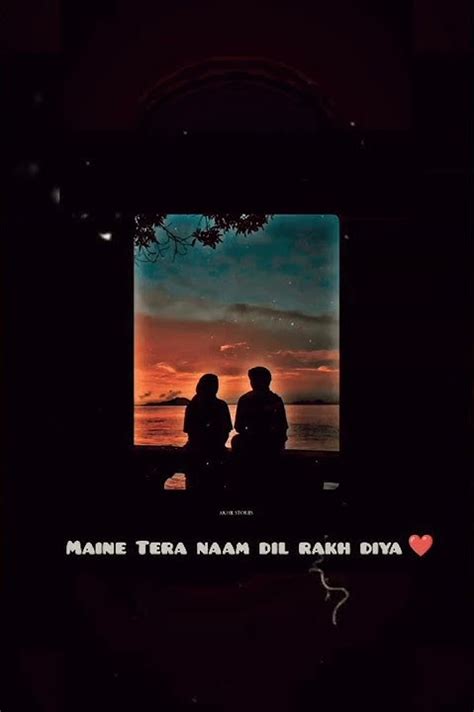 Dil ️maine Tera Naam Dil Rakh Diya💞love Couple Someonespecial Tag